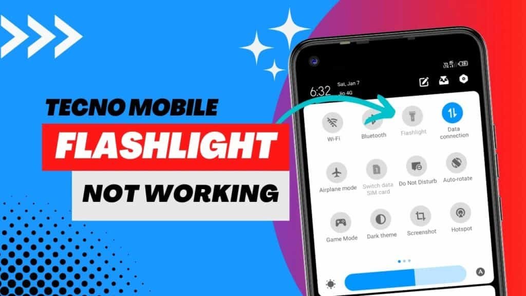 tecno mobile flashlight not working -