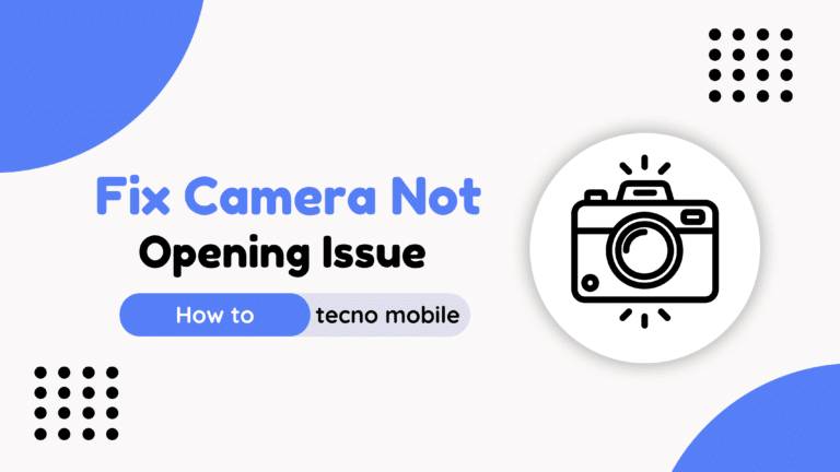 Fix Camera Not Opening Issue -