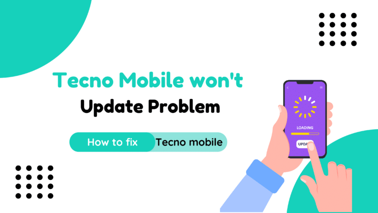 what will do if Tecno Mobile Wont Update -