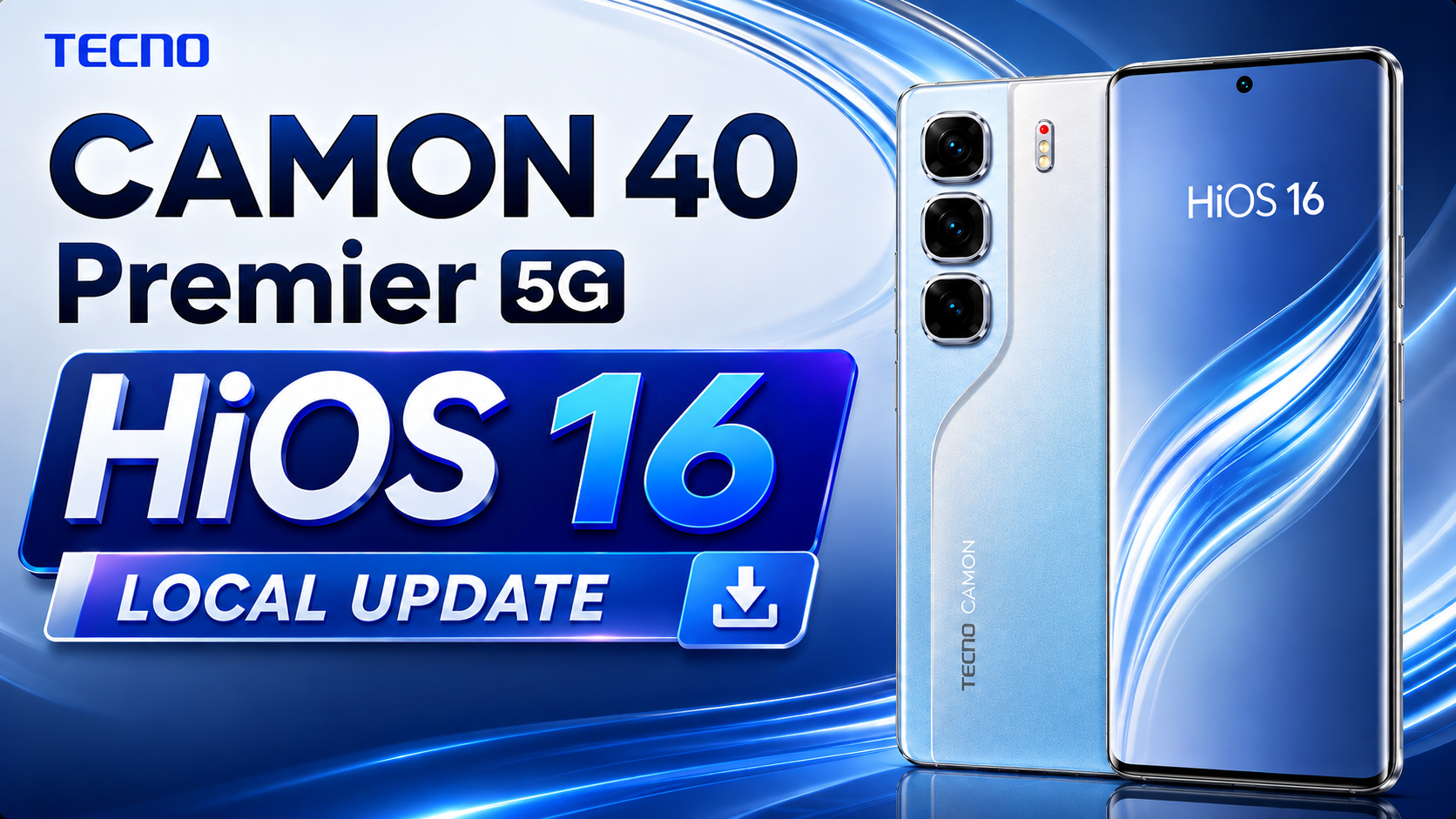 TECNO CAMON 40 Premier 5G HiOS 16 Update